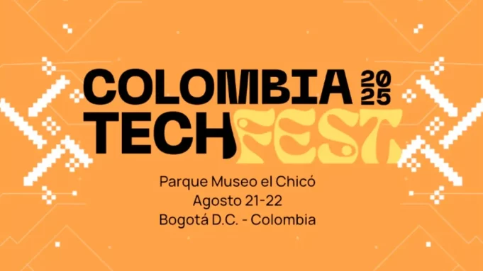 Colombia Tech Fest 2025: innovación, inversión y nuevas oportunidades en Bogotá Colombia Tech 2025